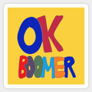 OK Boomer, Baby Boomer, Climate Change politics Sticker